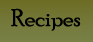 Recipes